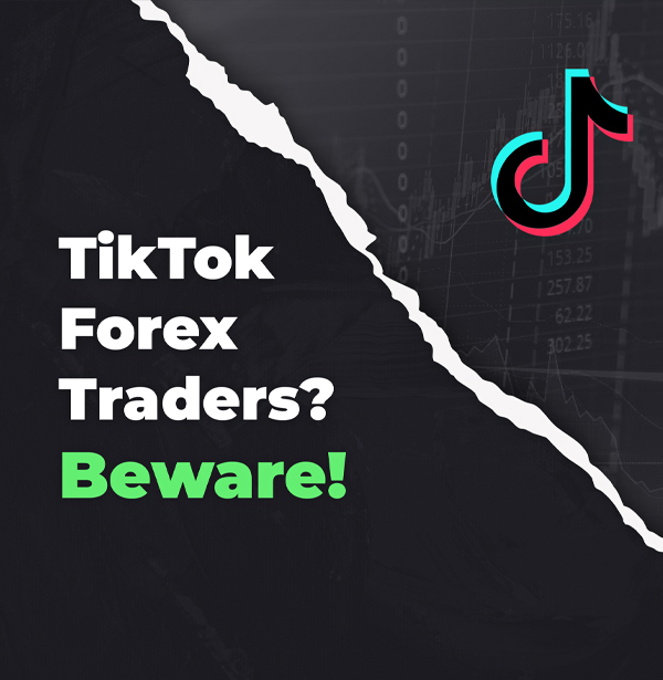 TikTok Forex Traders? Beware!